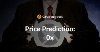 0x (ZRX) Preisprognose 2022-2025-Kaufen oder Nicht?