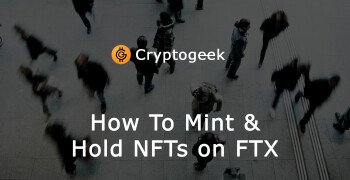 How To Mint and Hold NFTs on FTX