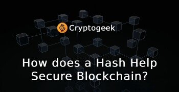 How does a Hash Help Secure Blockchain Technology?
