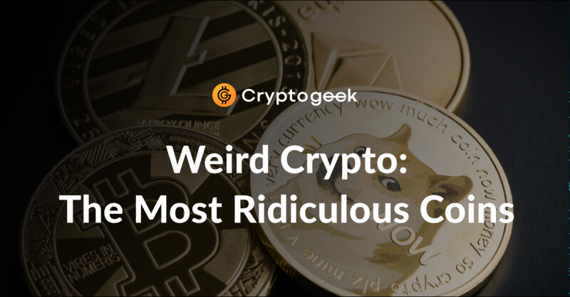 Weird crypto: Quali criptovalute sono chiamate le più ridicole?