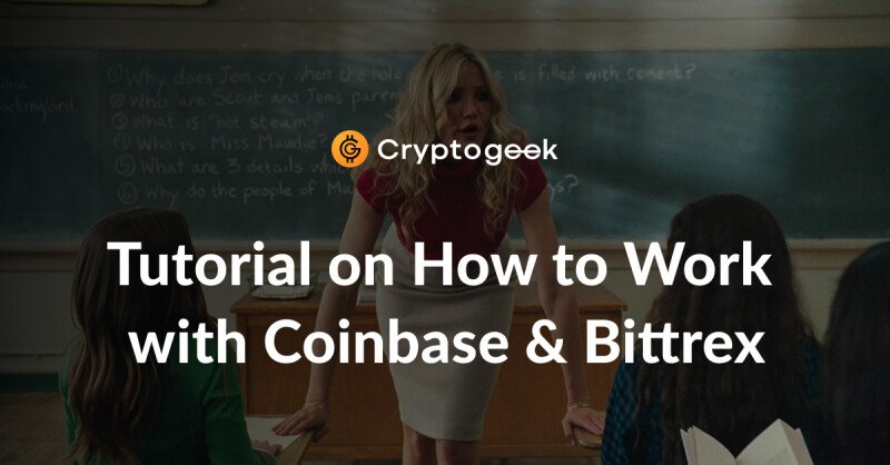 How to Transfer from Coinbase to Bittrex and from Bittrex to Coinbase?