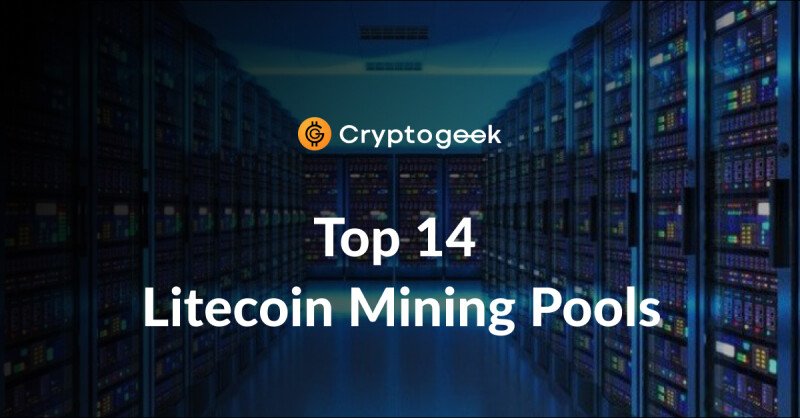 Os 14 principais pools de mineração de Litecoin - Qual usar?