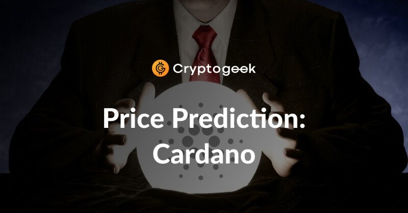 Cardano (ADA) Price Prediction 2022-2030 - Buy or Not?