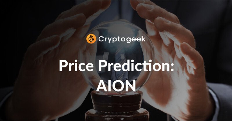 Прогноз Цены AION 2022-2025