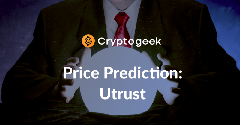 Prédiction des Prix UTRUST (UTK) 2022-2025