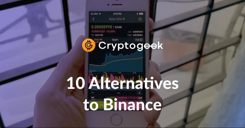 Top 10 Binance Alternatives for 2022 - Ultimate Guide by Cryptogeek