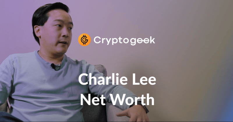 Charlie Lee Net Worth 2022 - How Rich Is Litecoin Creator?