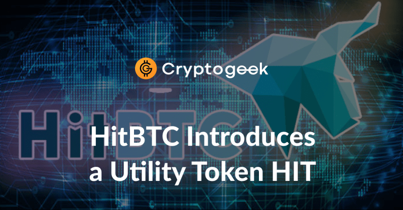 HitBTC Lanza un Token de Utilidad - ¿Qué Beneficios Tiene?