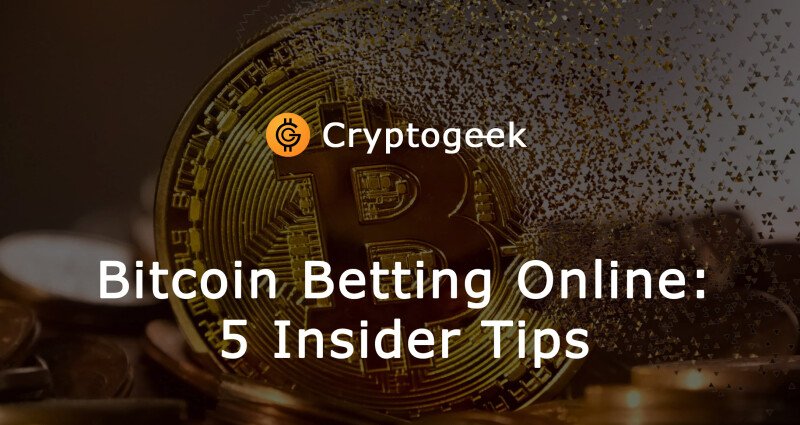 5 Insider Tips on Betting with Bitcoin at Online Casinos