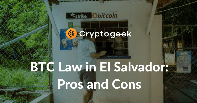 Quali sono i pro ei contro della legge Bitcoin El Salvador?