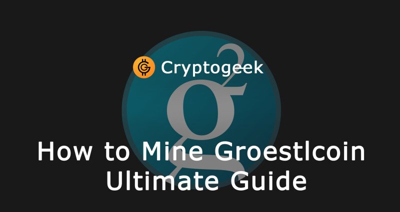 Как майнить Groestlcoin - Полное руководство 2022 от Cryptogeek