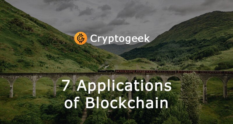 7 Applications of Blockchain