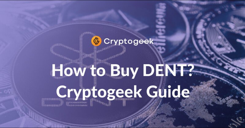 Como comprar moedas DENT - guia final por Cryptogeek