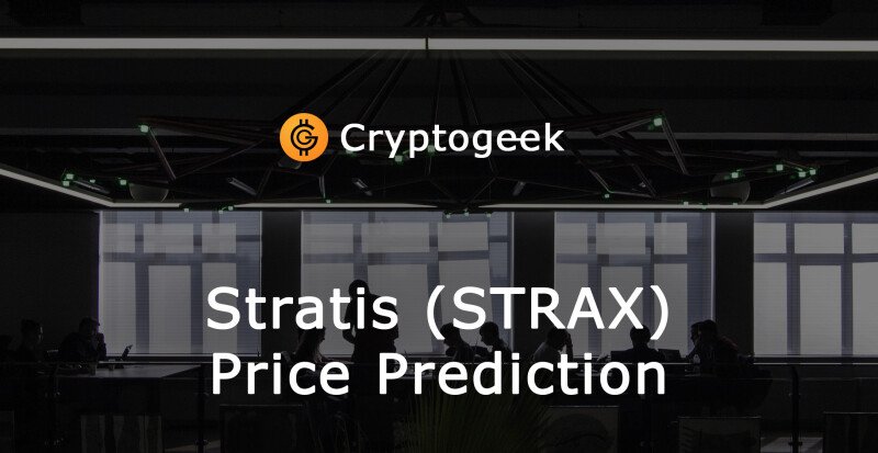 Stratis (STRAX) Price Prediction 2022-2030 - Should I Buy It Now?