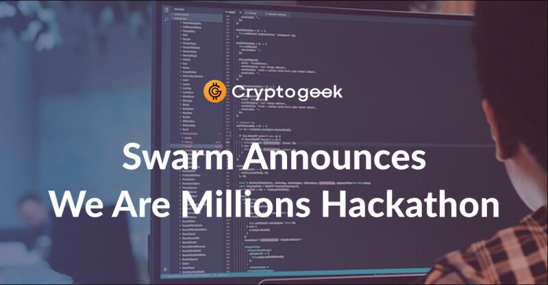 Swarm Organizes We Are Millions Hackathon to  Develop Decentralized Privacy and Data-sharing Solutions