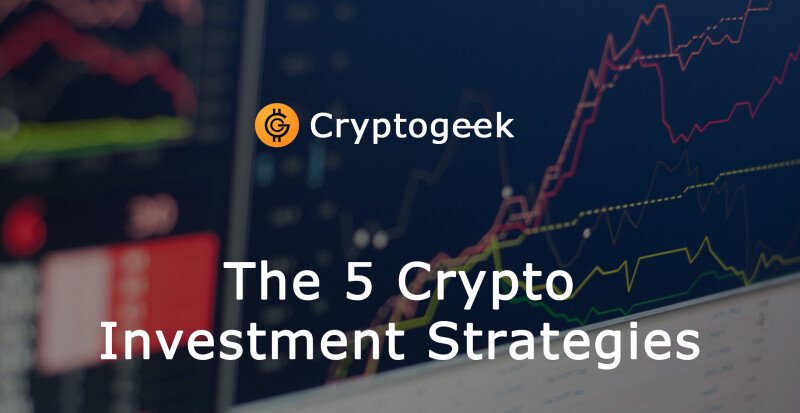 5 استراتيجيات استثمار تشفير مختلفة يجب أن تعرفها