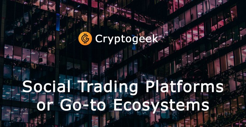 Why Social Trading Platforms Are Becoming the Go-to Ecosystems for Crypto Traders
