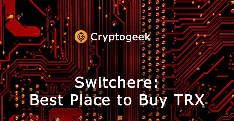 Best Place to Buy TRX: Check Switchere