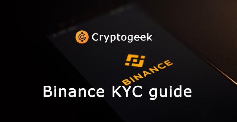 How Long Does Binance Verification Take - Binance KYC Guide
