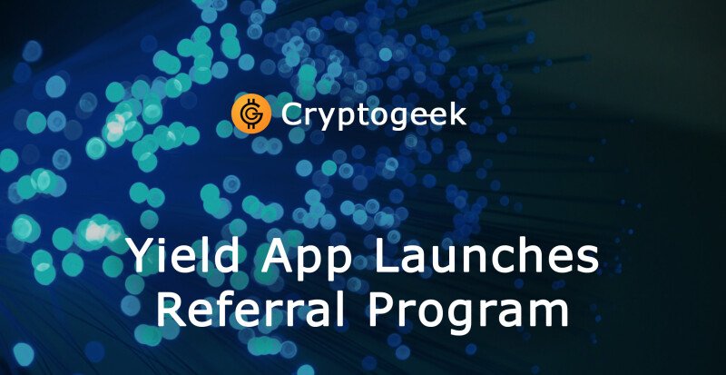 Yield App Launches Referral Program
