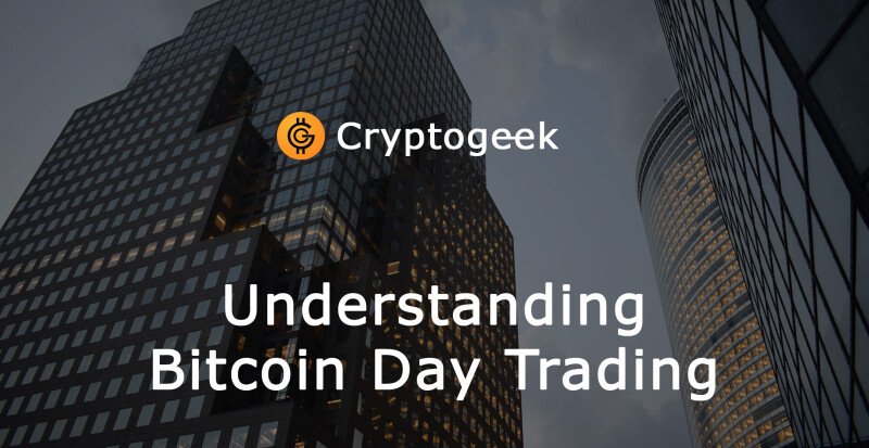 Entendendo A Negociação Do Bitcoin Day