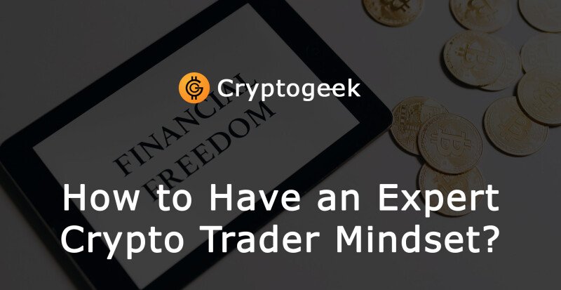 Como ter uma mentalidade como um Trader especialista em Criptografia [um guia para iniciantes]