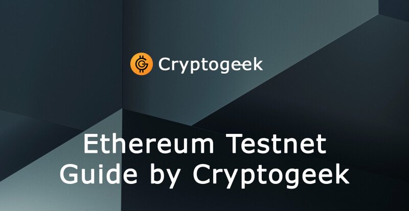 Guía de redes de prueba de Ethereum de Cryptogeek