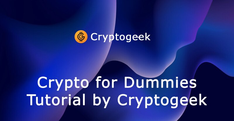Cryptocurrency Dummies के लिए ट्यूटोरियल द्वारा Cryptogeek