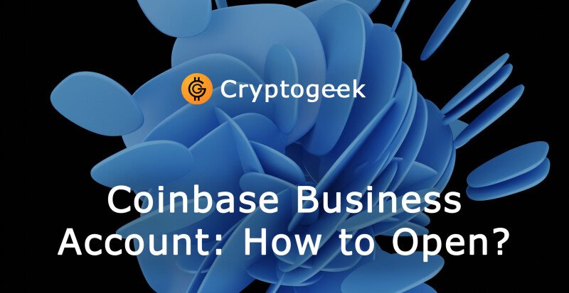 Coinbaseビジネスアカウントを開くには？