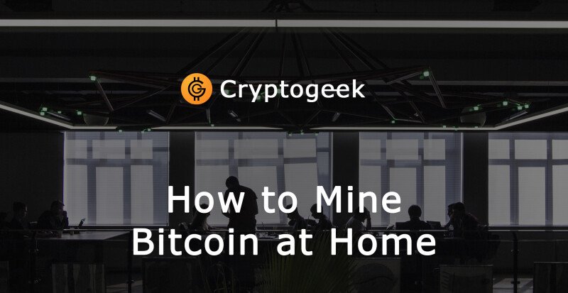 Wie man Bitcoin zu Hause abbaut