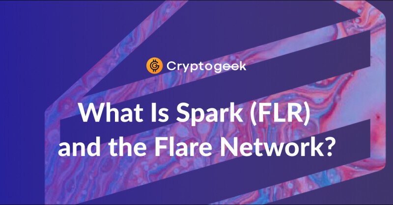 What Is Spark (FLR) and the Flare Network?