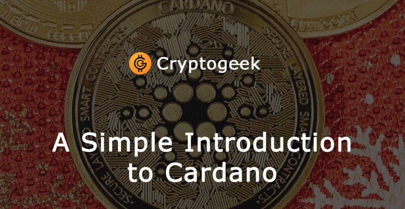 Una Introducción Simple a Cardano: Qué Es y Cómo Funciona