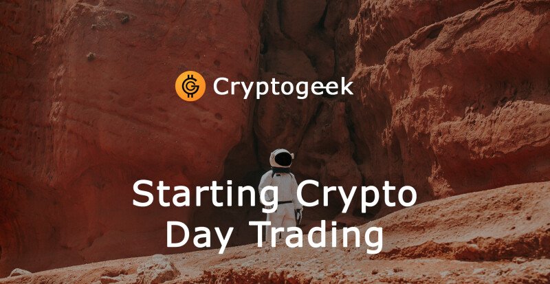 Starting Crypto Day Trading