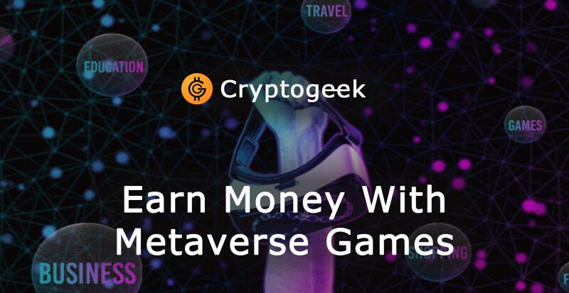 Wie verdiene ich Geld mit Metaverse-Spielen?