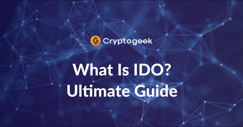 What Is an IDO? Initial DEX Offering Meaning in Crypto