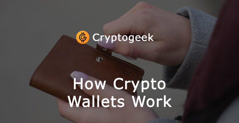 How Crypto Wallets Work: 5 Important, Key Things You Should Know