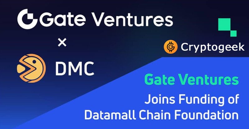 Gate.io's VC Arm, Gate Ventures, Joins Funding of Datamall Chain (DMC) Foundation