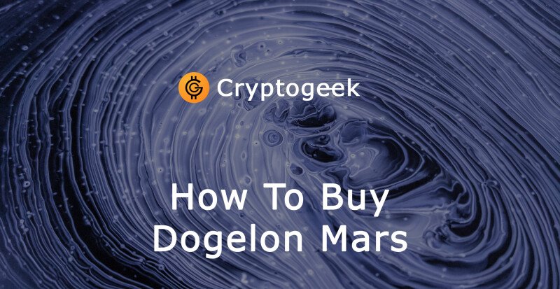 ¿Dónde y Cómo Comprar Dogelon Mars (ELON) En 2023?