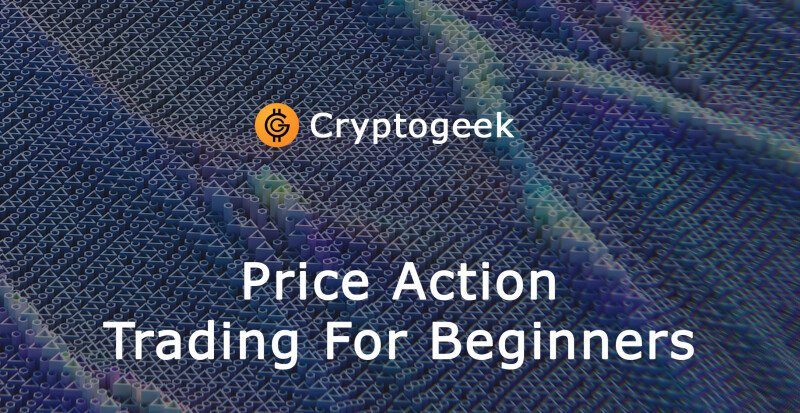 Introduction To Price Action Trading For Beginners