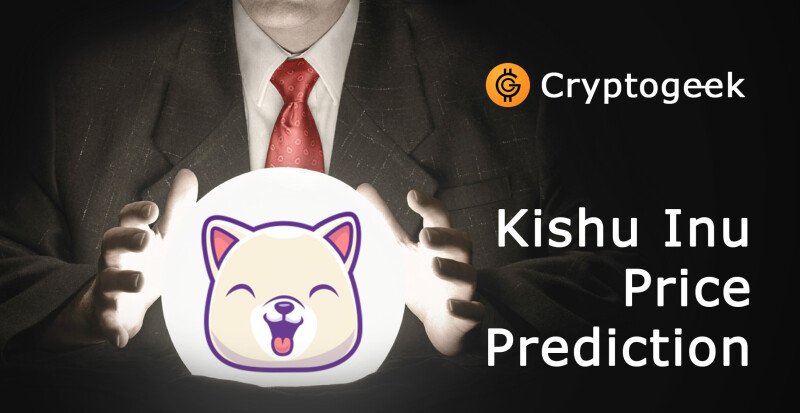Kishu Inu Coin (KISHU) Price Prediction 2023-2030