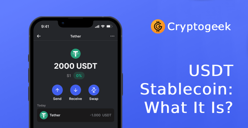 What Is USDT Stablecoin? The Product That Revolutionized The Industry