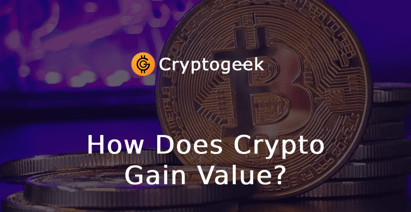 How Does Crypto Gain Value?