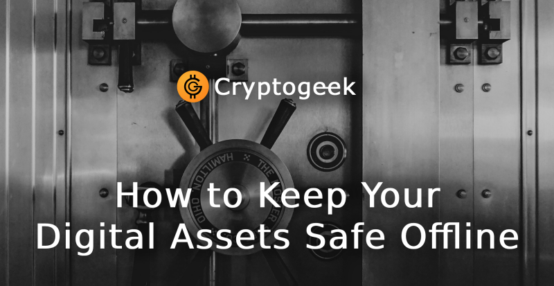 Exploring Cold Storage Methods: How to Keep Your Digital Assets Safe Offline