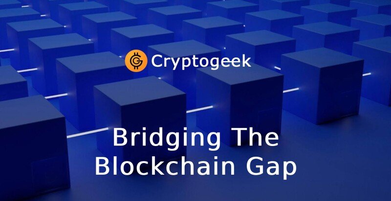 Bridging the Blockchain Gap: The Importance of Connecting Different Networks