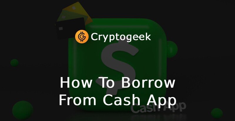 How to Borrow from Cash App