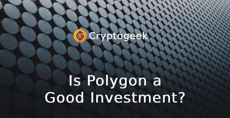 Is Polygon a Good Investment?