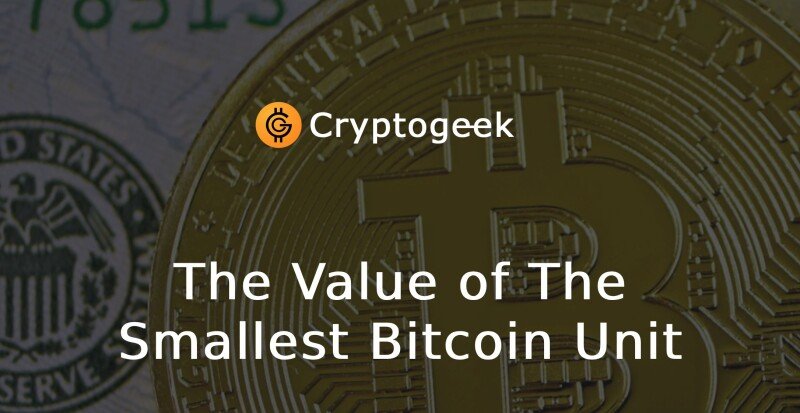1 Satoshi to USD: What Is the Value of the Smallest Bitcoin Unit?