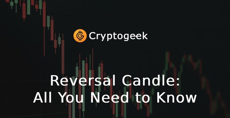 Reversal Candle: Unlocking the Power of Market Reversals in Trading