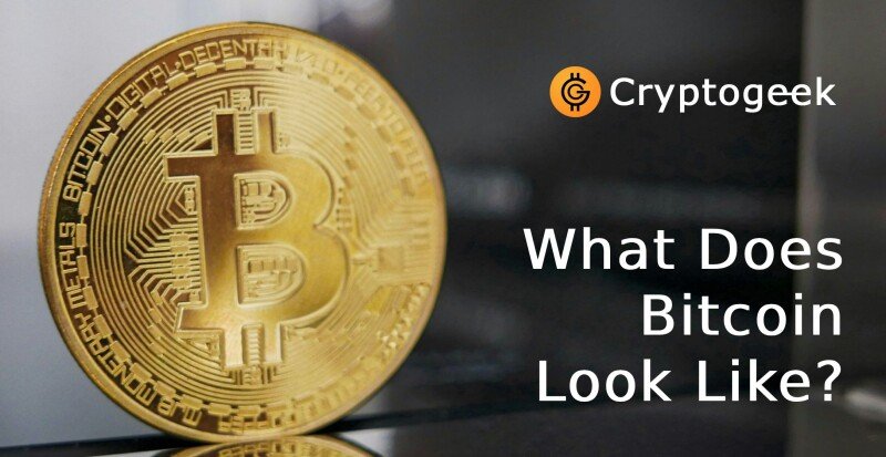 What Does a Genuine Bitcoin Actually Look Like?